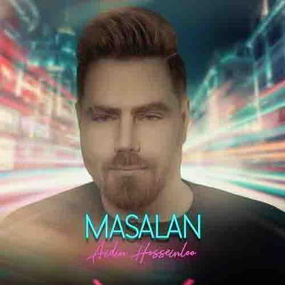 دانلود آهنگ آیدین حسینلو مثلا