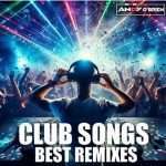 Remixes Of Popular Songs 2023