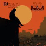 Bad Podcast 30