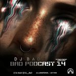 Bad Podcast 14