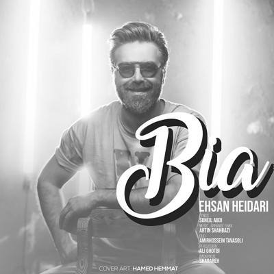 دانلود آهنگ احسان حیدری بیا