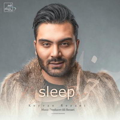 دانلود آهنگ کیوان رضایی خواب