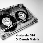 Khatereha 516