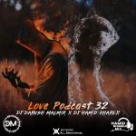 L♡VE PodcasT 32 ( MiX )