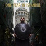 روزبه زرعی یک سال در استانبول