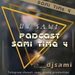 Sami Time 04 Podcast