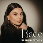 Sebnem Tovuzlu Bade